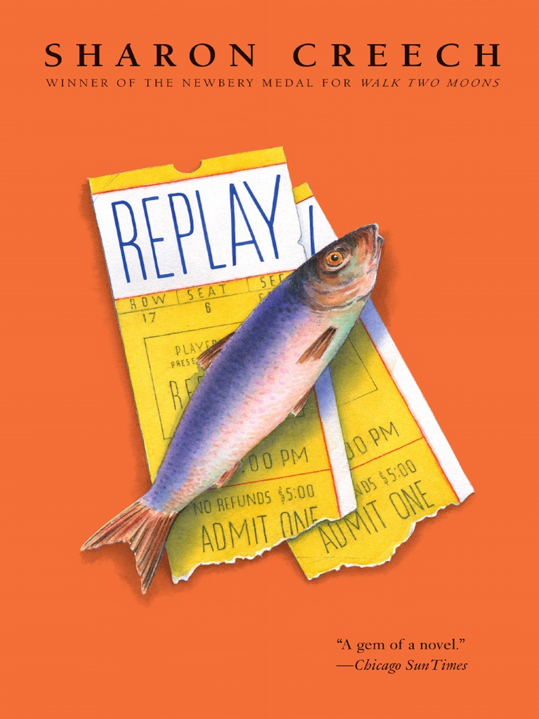 Replay By Sharon Creech