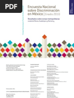 Encuesta Nacional  sobre Discriminación en México. ENADIS 2010. Resultados sobre zonas metropolitanas. Ciudad de México, Guadalajara y Monterrey