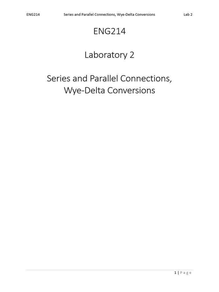 ENG214 Lab 02 - Series and Parallel Connections, Wye-Delta Conversions ...