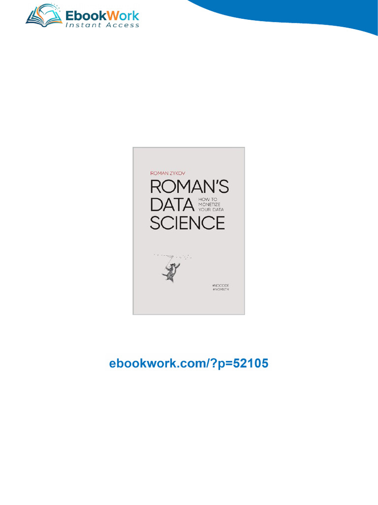 Roman's Data Science - How To Monetize Your Data 1st ed Edition Roman ...
