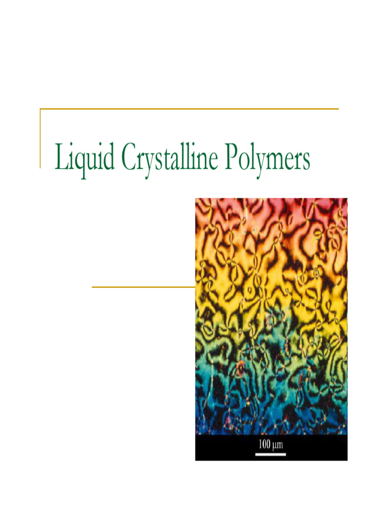 Liquid Crystalline Polymers | PDF | Liquid Crystal | Materials