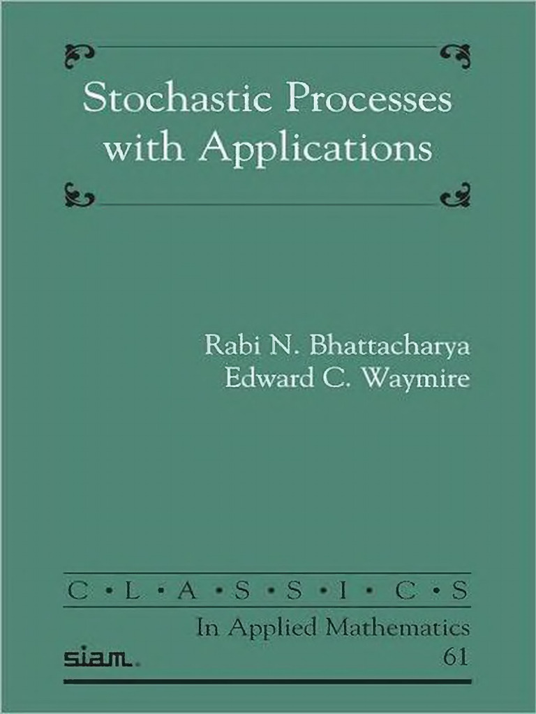 Stochastic Processes With Applications by Bhattacharya, Waymire | PDF ...