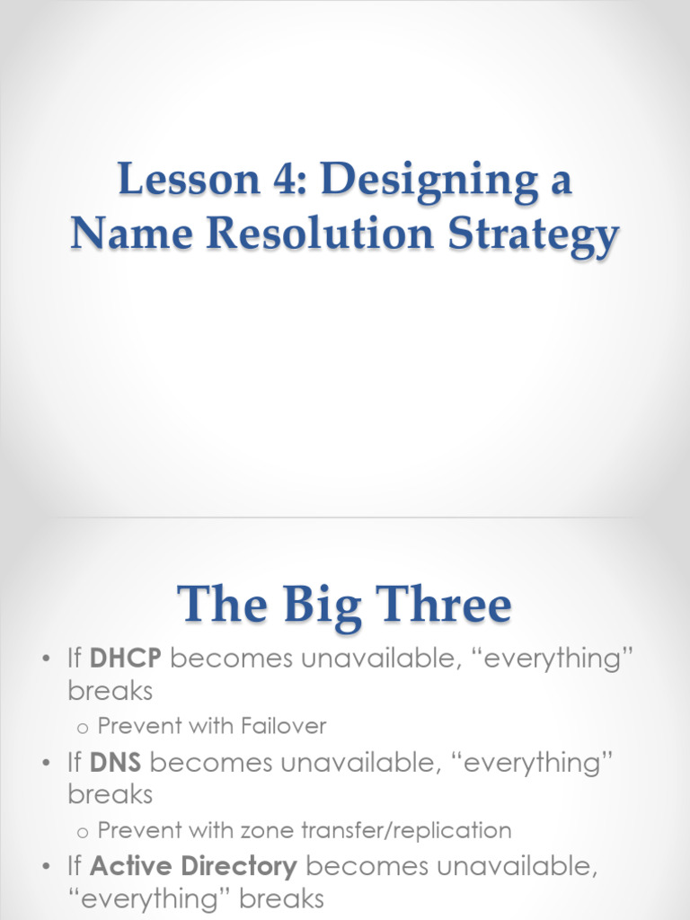 Lesson 4 - Designing a Name Resolution Strategy (2024) | PDF | Domain ...