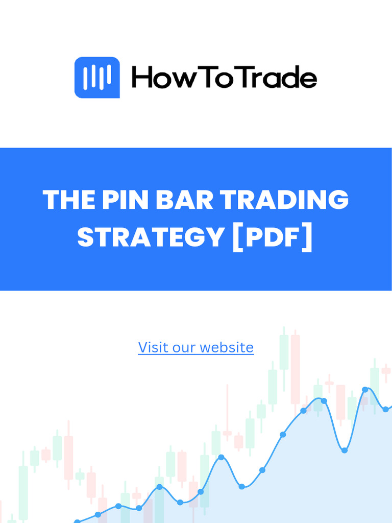 Pin Bar Trading Strategy | PDF | Market Trend | Technical Analysis
