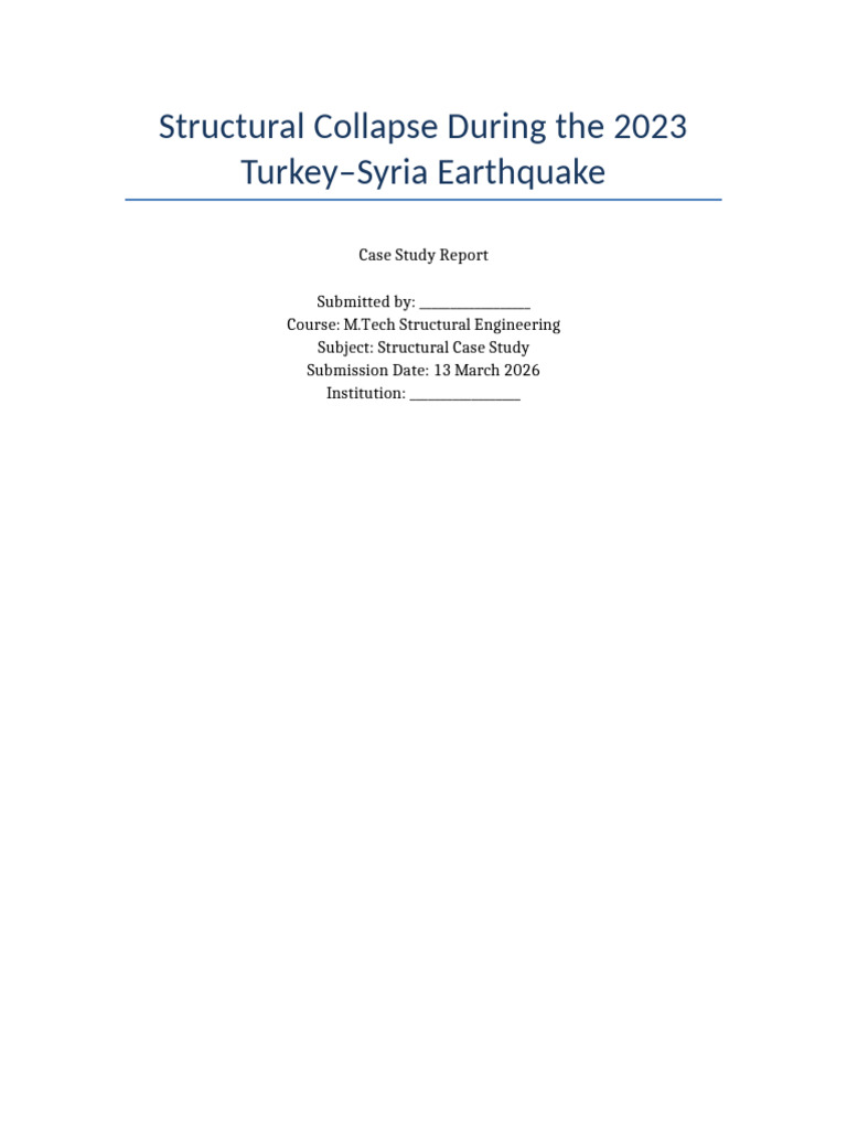 Earthquake Structural Collapse Case Study Report (3) | PDF | Earthquake ...