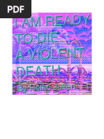 Download I Am Ready To Die A Violent Death by Heiko Julien SN102952623 doc pdf