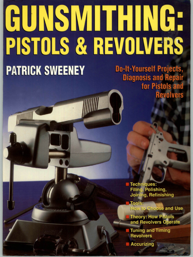 Gunsmithing Pistols Revolvers | PDF