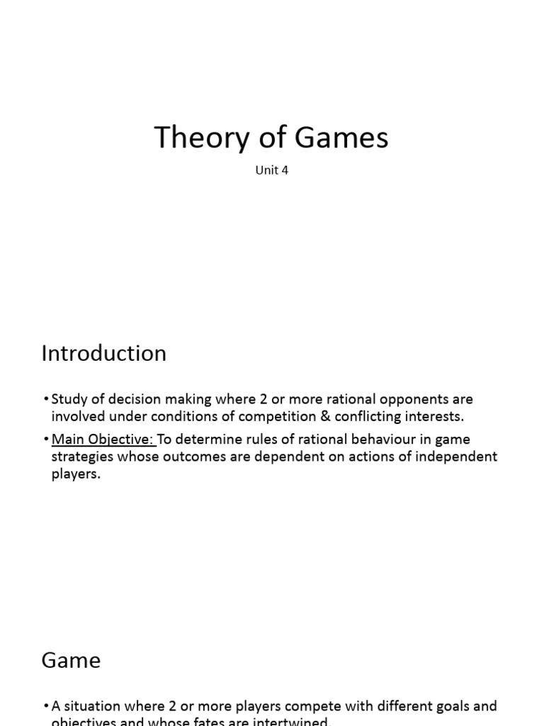 Unit4- Theory of Games.pptx | PDF | Economics Of Uncertainty | Game Theory