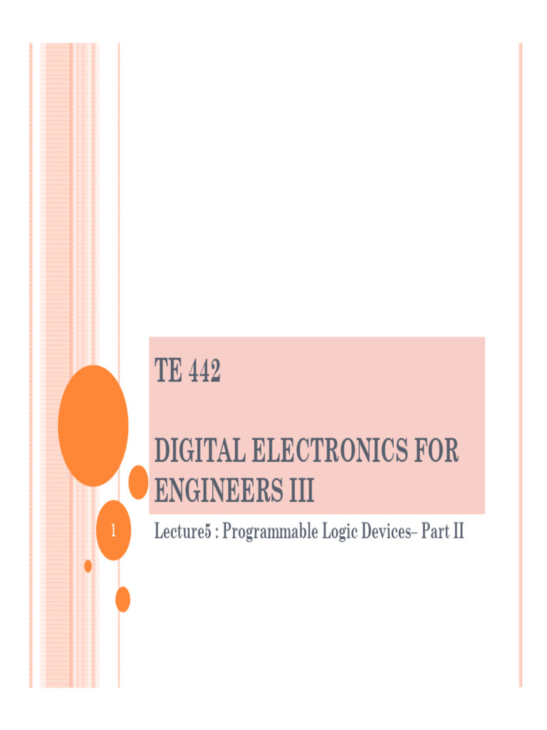 Te 442 - Lecture 5 - PLD_2 | PDF | Field Programmable Gate Array ...