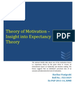 Theory of Motivation - Insight Into Expectancy Theory: Harihar Panigrahi Roll No.: U211029 Ex-PGP 2011-14, XIMB