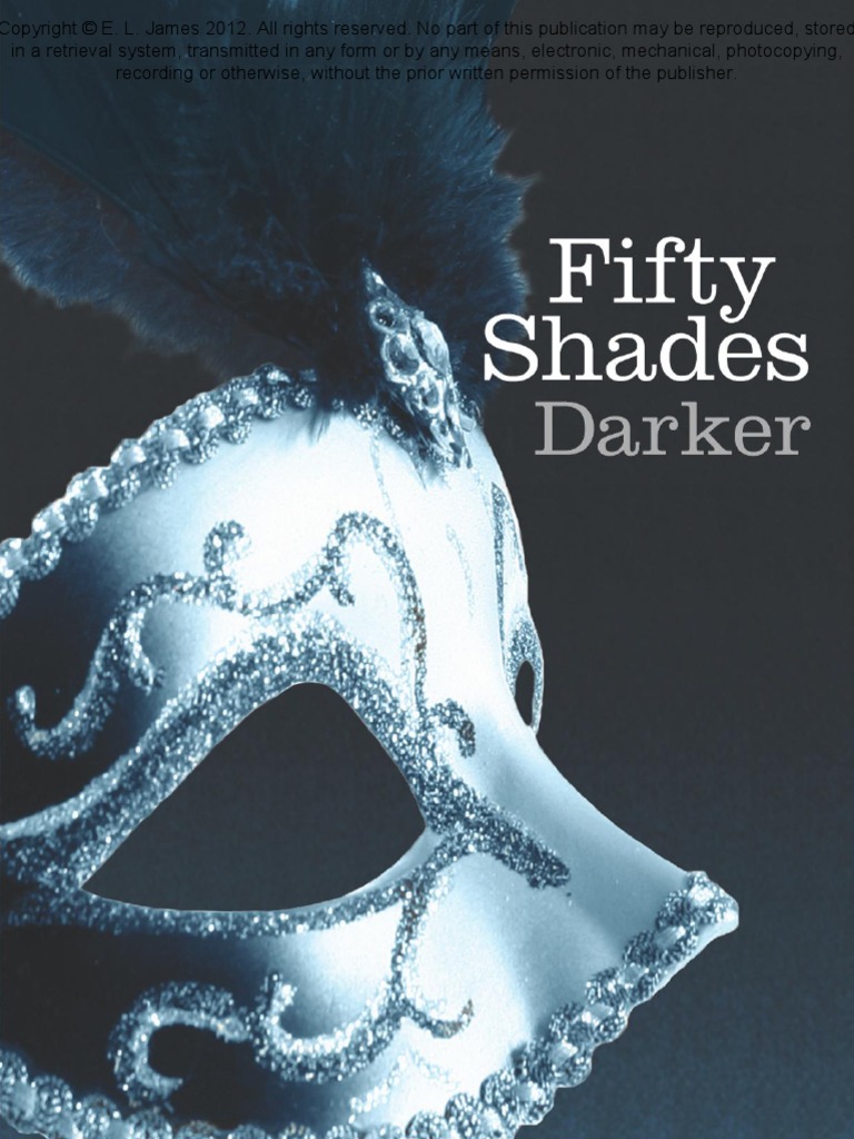 Fifty Shades Darker by EL James PDF Fifty Shades Of