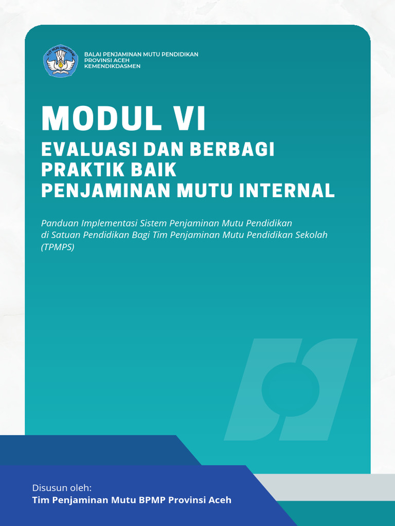 Modul 6 Evaluasi Dan Berbagi Praktik Baik Penjaminan Mutu Internal | PDF