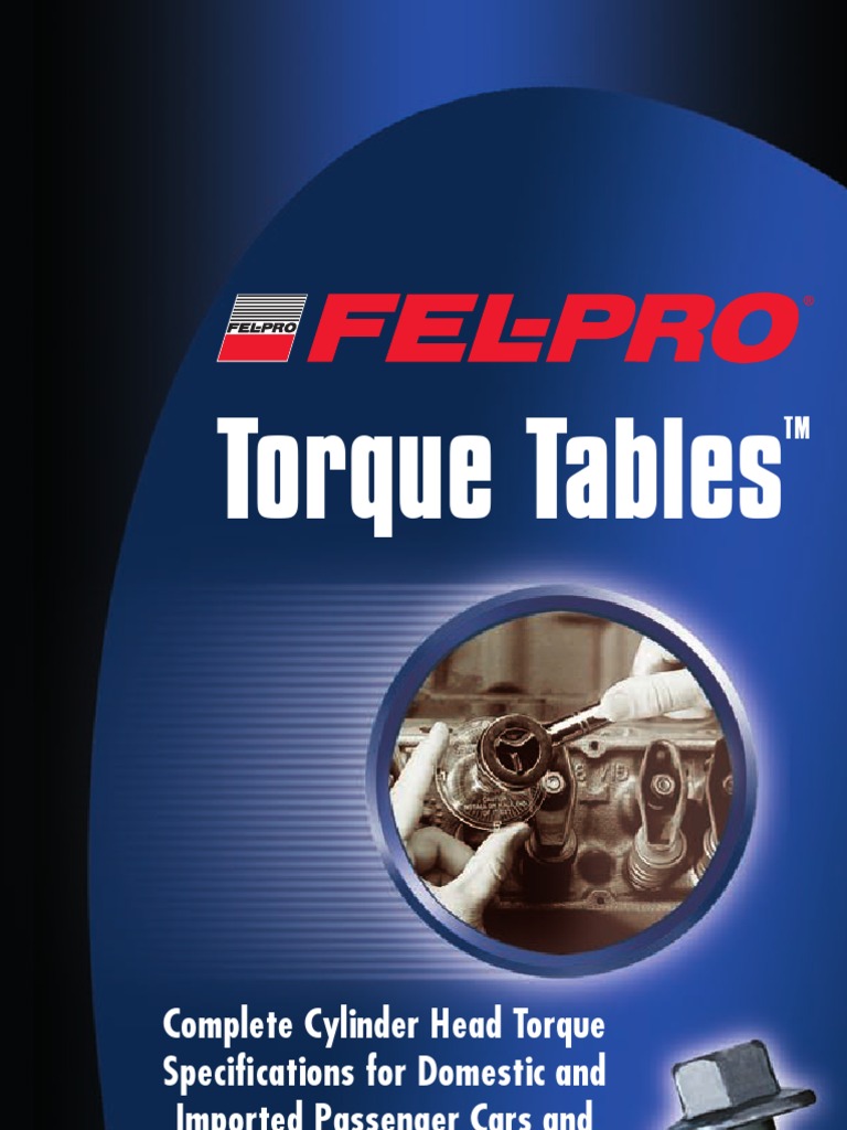 Fel Pro Torque Guide General Motors Vehicles