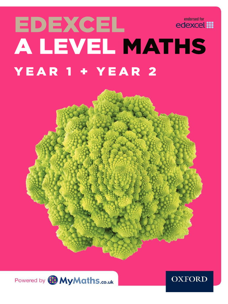 EDEXCEL a LEVEL MATHS - Year 1 and 2 Combined Student Book -- David ...