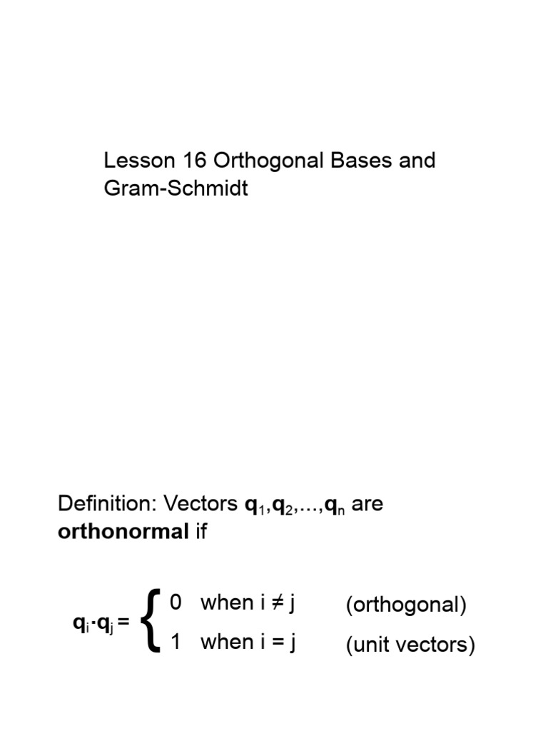 Lesson 16 - Gram Schmidt (3) Copy | PDF | Matrix (Mathematics ...