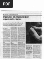 "Quando o divórcio dos pais separa avós e netos" , 2012-08-19, Jornal Público