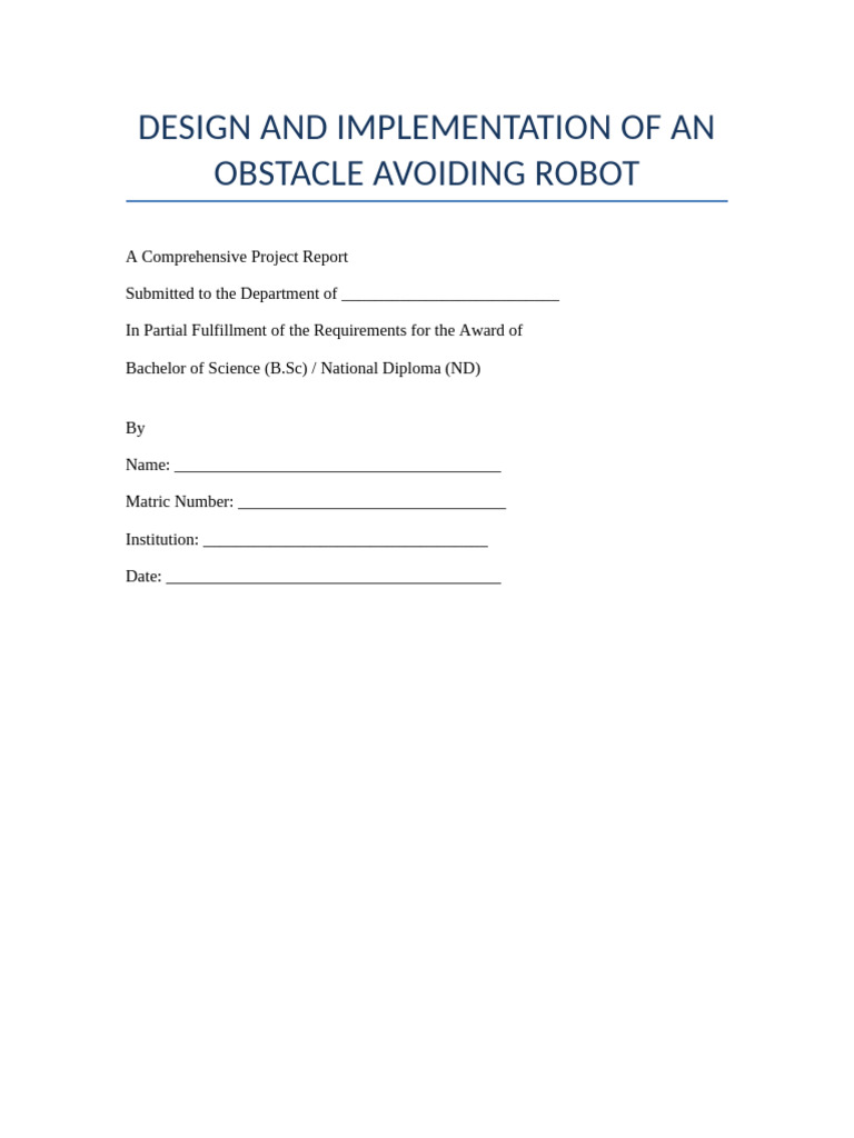 FULL_Obstacle_Avoiding_Robot_Report_8_Pages | PDF | Robotics | Robot