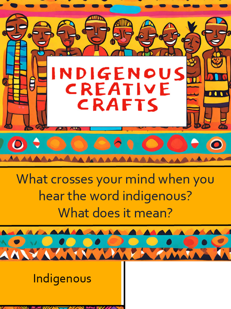 Chapter+1+Introduction+to+Indigenous+Creative+Crafts | PDF | Crafts ...