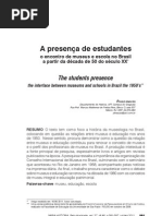 A Presenca de Estudantes