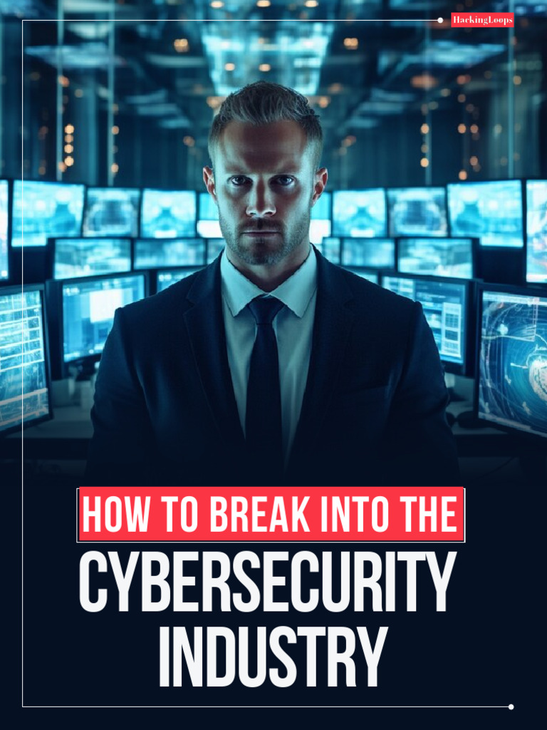 How to Break Into the Cyber Security Industry | PDF | Résumé | Login