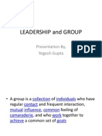 Leadership and Group: Presentation By, Yogesh Gupta