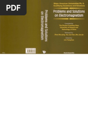 Problems And Solutions On Electromagnetism Electrostatics - 