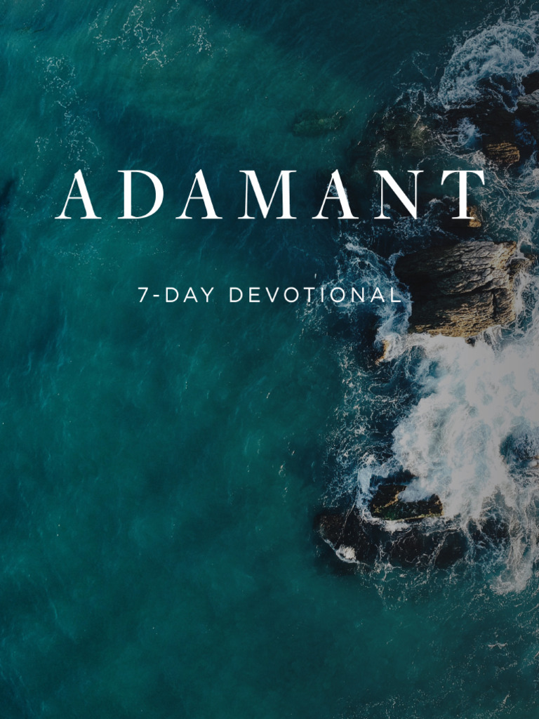 Adamant - 7 Day Devotional | PDF | God In Christianity | Jesus