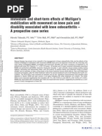 Download Immediate and Short-term Effects of Mulligans Mobilization With Movement on Knee Pain and Disability Associated With Knee Osteoarthritis by Rammy Ingel SN103439092 doc pdf