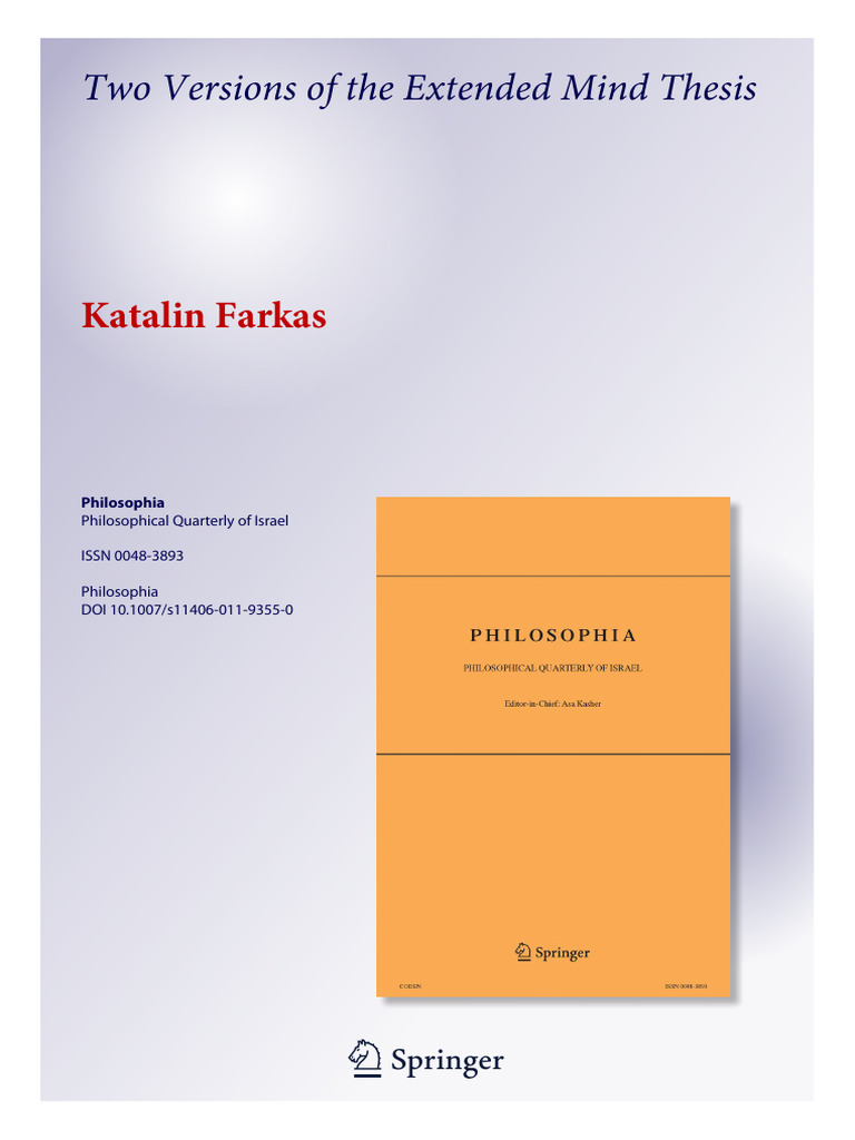 Katalin Farkas: Two Versions of the Extended Mind Thesis. Philosophia ...