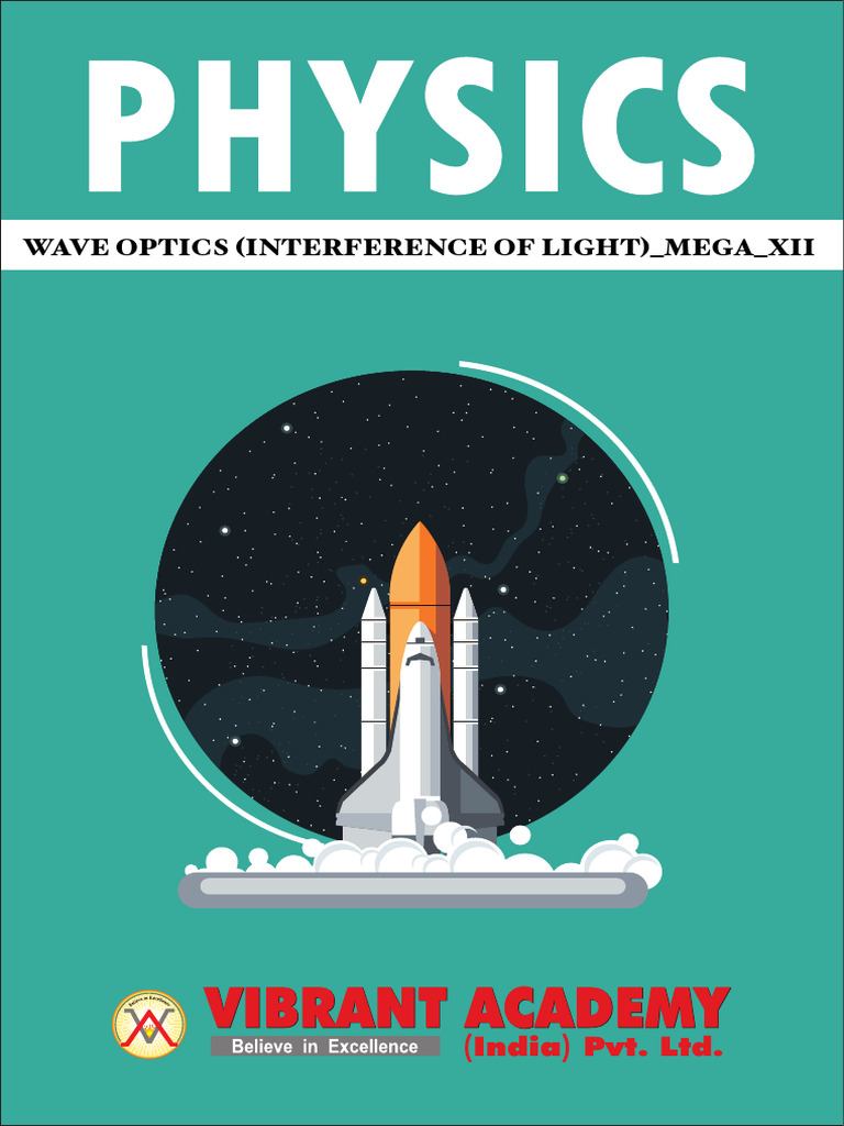 Wave Optics (Interference of Light)_Mega_XII | PDF | Wavelength ...