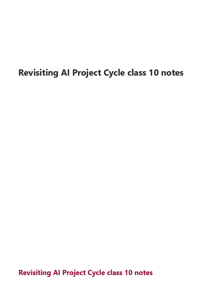 1 Revisiting AI Project Cycle Class 10 Notes | PDF | Artificial ...