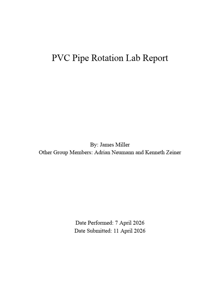 PVC Pipe Rotation Lab Report | PDF