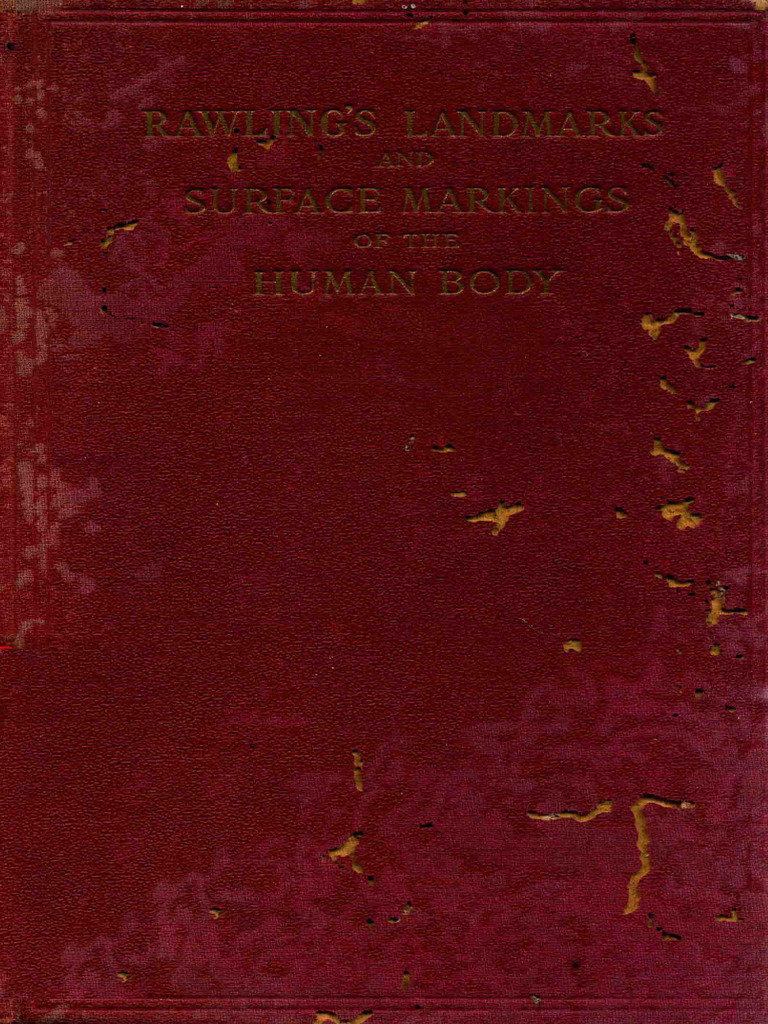 RAWLINGS LANDMARKS AND SURFACE MARKINGS OF THE HUMAN BODY NINTH EDITION ...