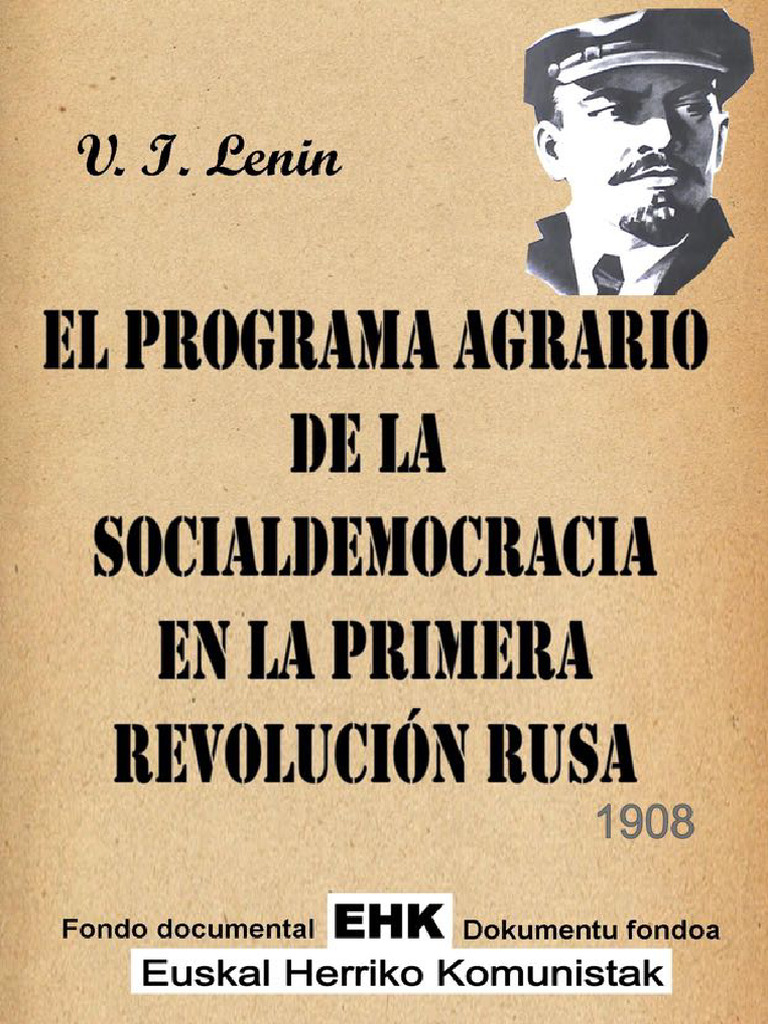 1908 El Programa Agrario de La Socialdemocracia en La Primera Revolucin ...
