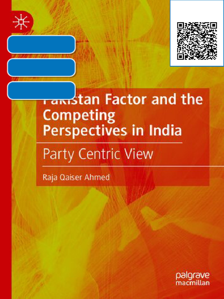 Pakistan Factor and the Competing Perspectives in India: Party Centric ...
