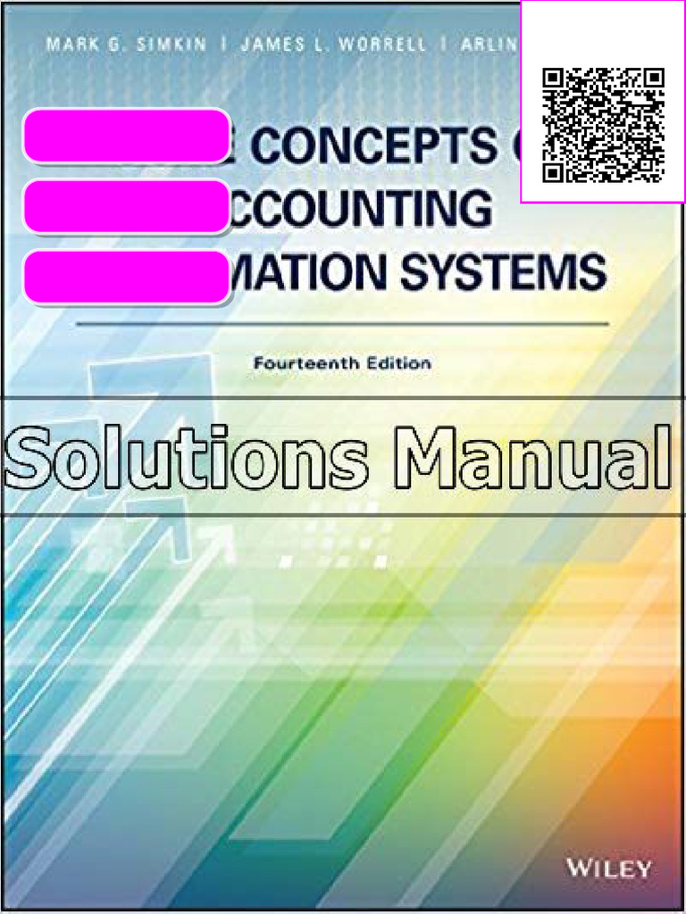 Core Concepts of Accounting Information Systems 14th Edition Simkin ...