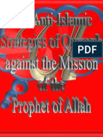 The Anti-Islamic Strategies of Quraysh Against The Mission of The Prophet of Allah