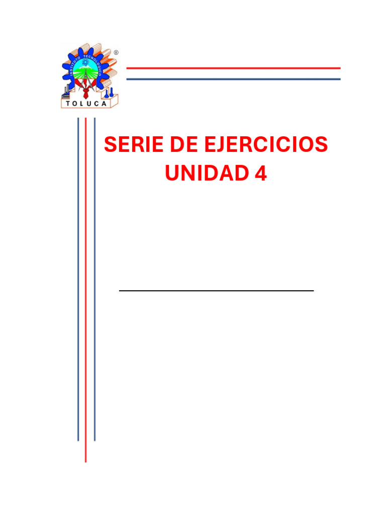 SERIE DE EJERCICIOS UNIDAD 4. | PDF