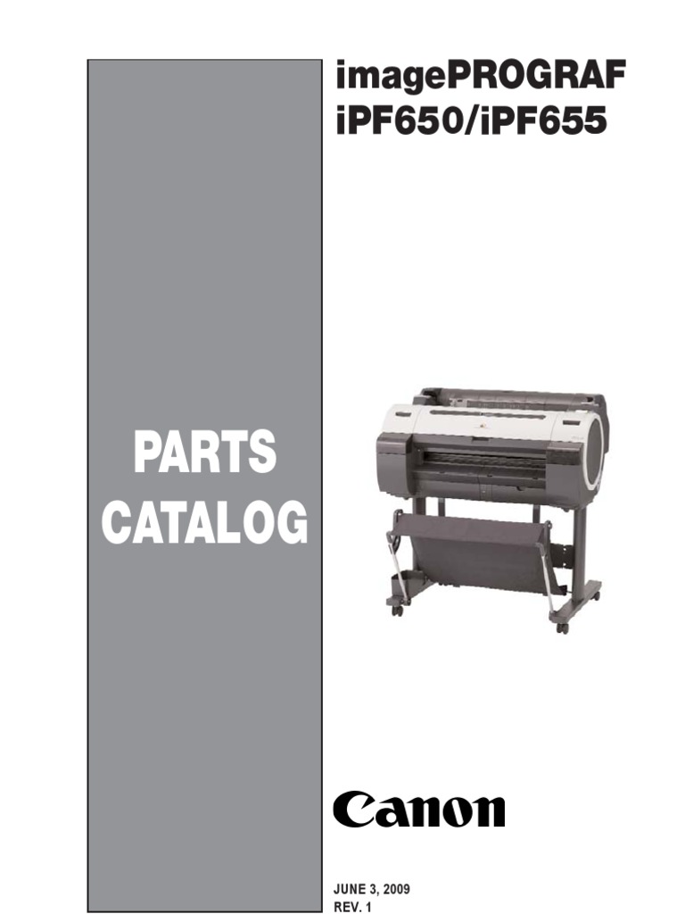 Canon iPF650 iPF655 parts catalog. Canon imagePROGRAF iPF610