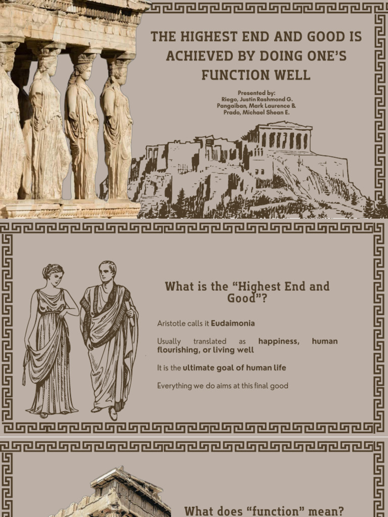 The Highest End and Good is Achieved by Doing One’s Function Well | PDF