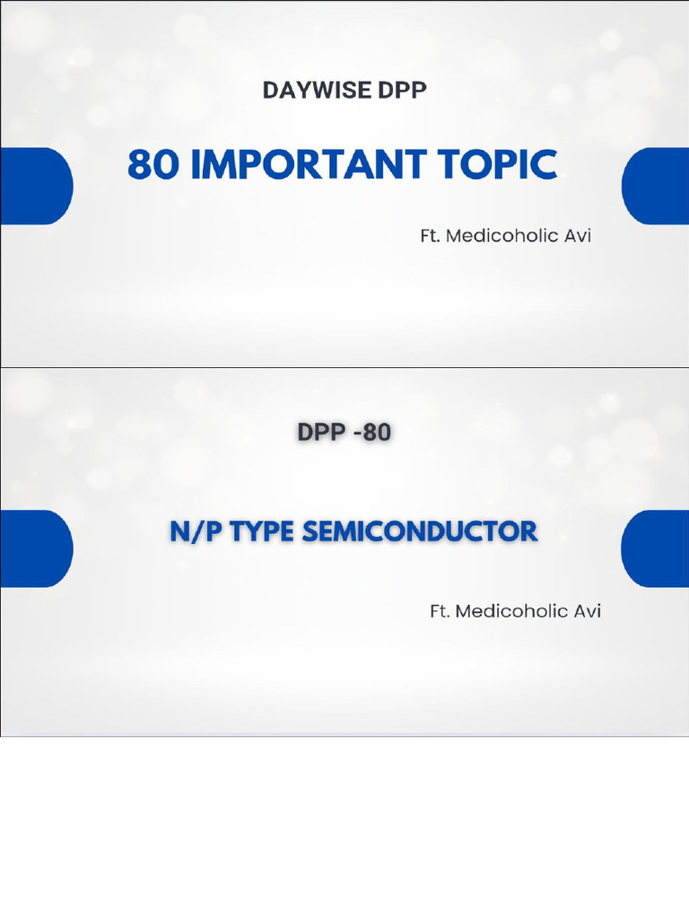 Dpp-63 n &p Type Semiconductor (80 Imp Topic 2_0)(1) | PDF