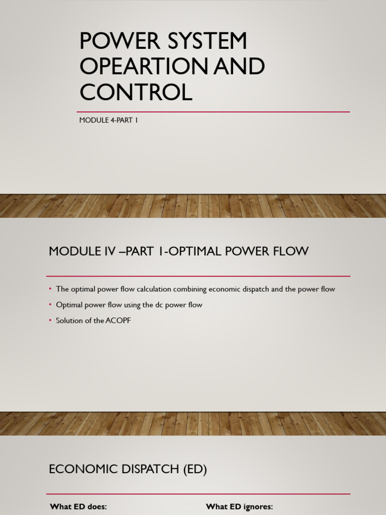Power System Opeartion and Control-module IV Part1optimal Power Flow ...