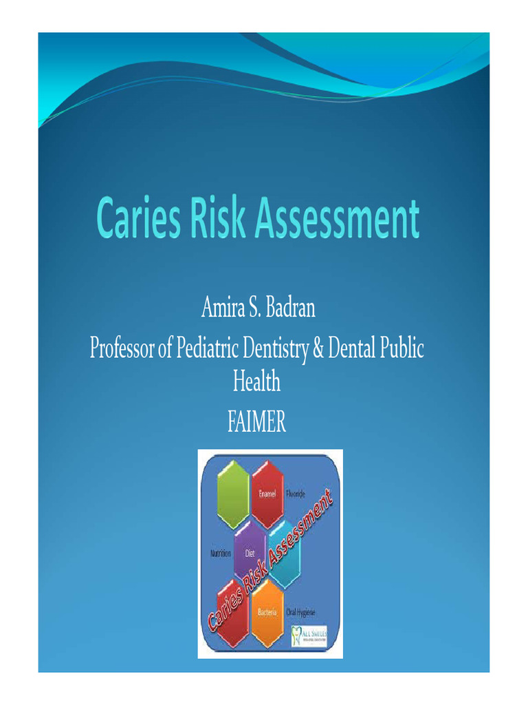 8'. Caries Risk Assessment | PDF | Dentistry | Health Care
