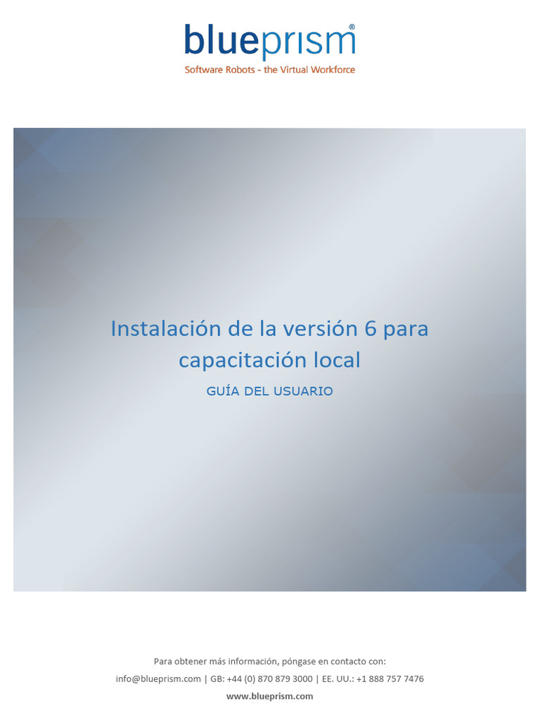 Blue Prism User Guide - Installing v6.0 For Local Training (ES) | PDF ...