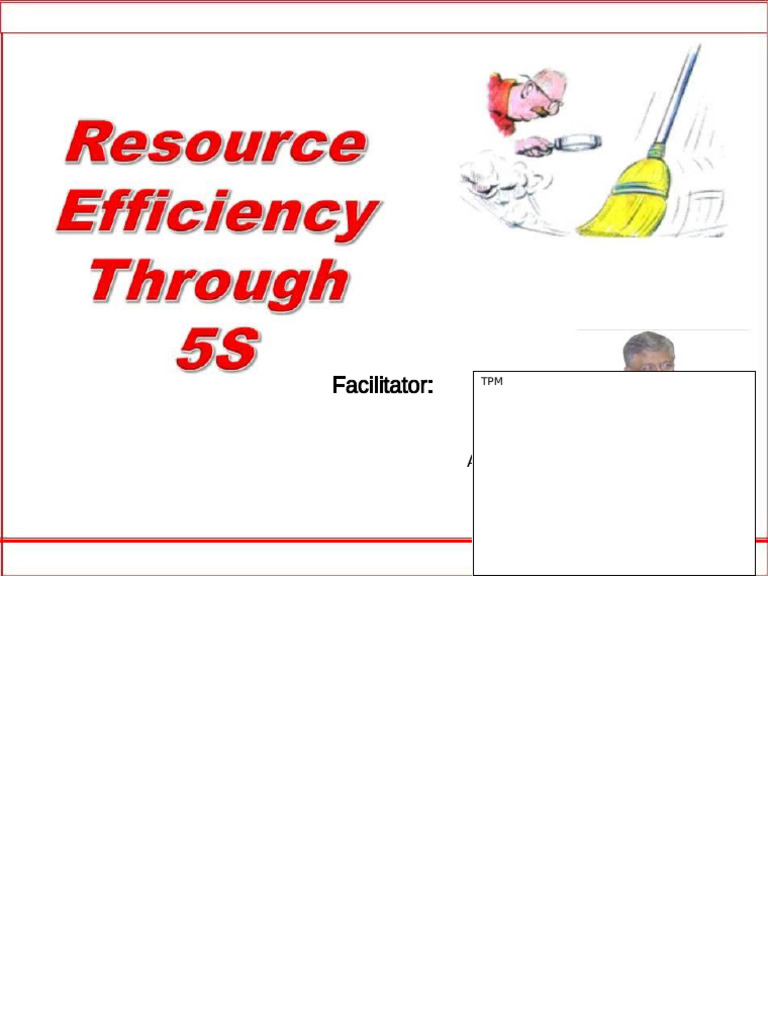 5S - Presentation Complete Details | PDF | Waste | Lean Manufacturing