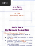 Java Basics (Continued) : Mr. Smith AP Computer Science A