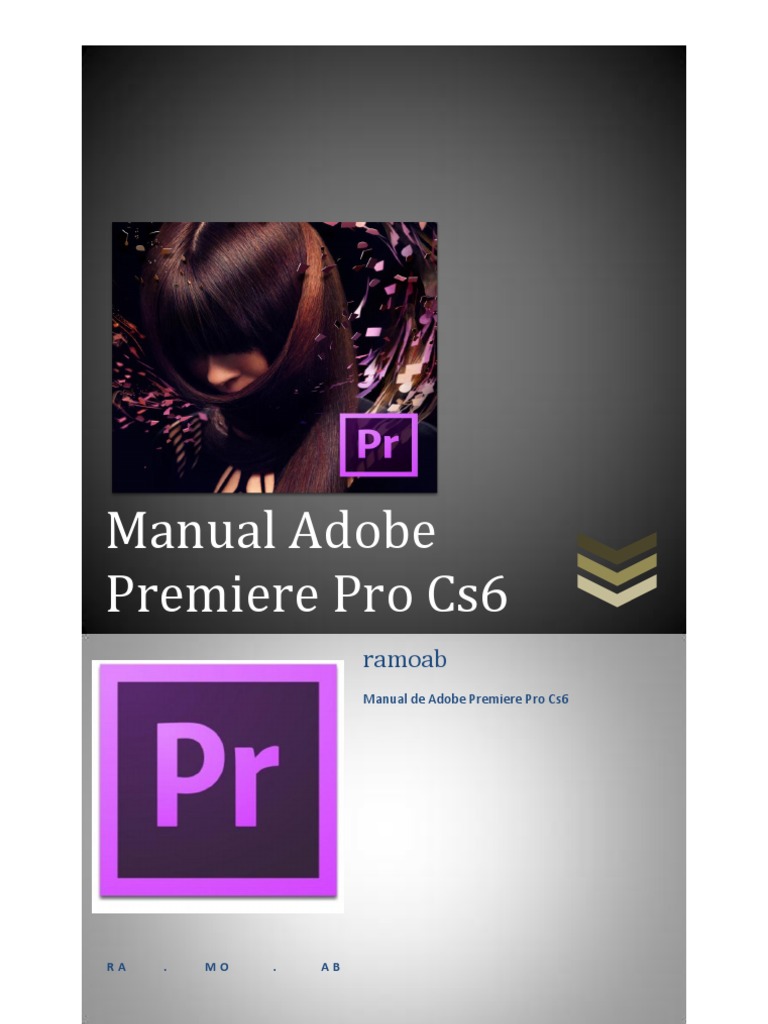 Manual Adobe Premiere Pro Cs6 ramoab