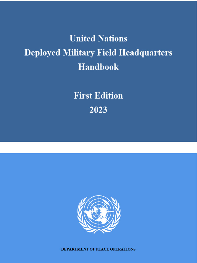 2023.08 United Nations Deployed Military Field Headquarters Handbook ...