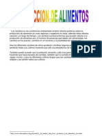 Los Cambios en Las Condiciones Ambientales Tendrán Efectos Positivos Sobre La Producción de Alimentos en Unas Regiones y Negativos en Otras