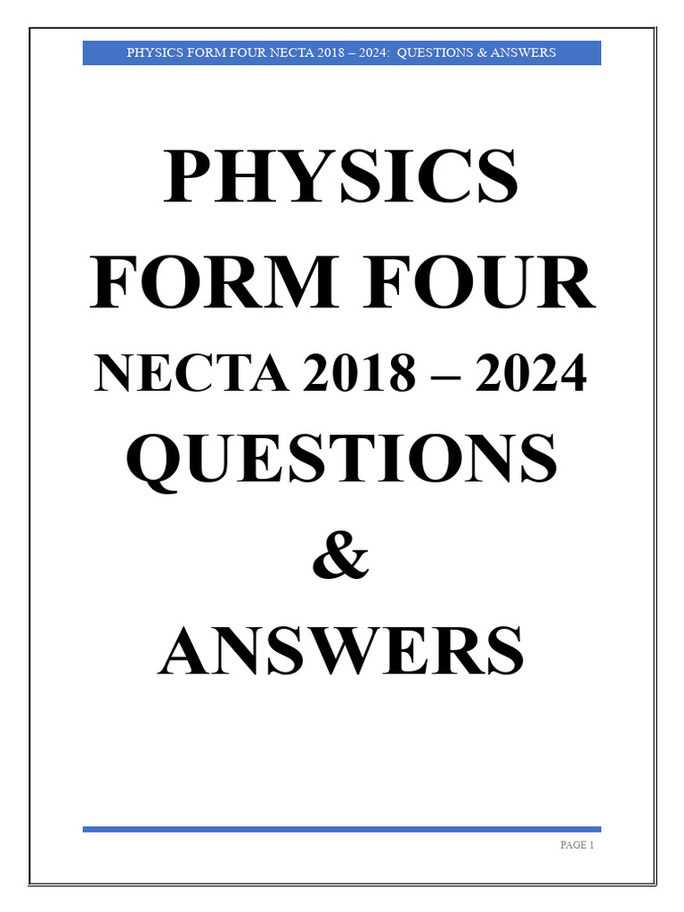 Physics Form Four Necta 2018-2024 Questions & Answers (1) | PDF | Sun ...
